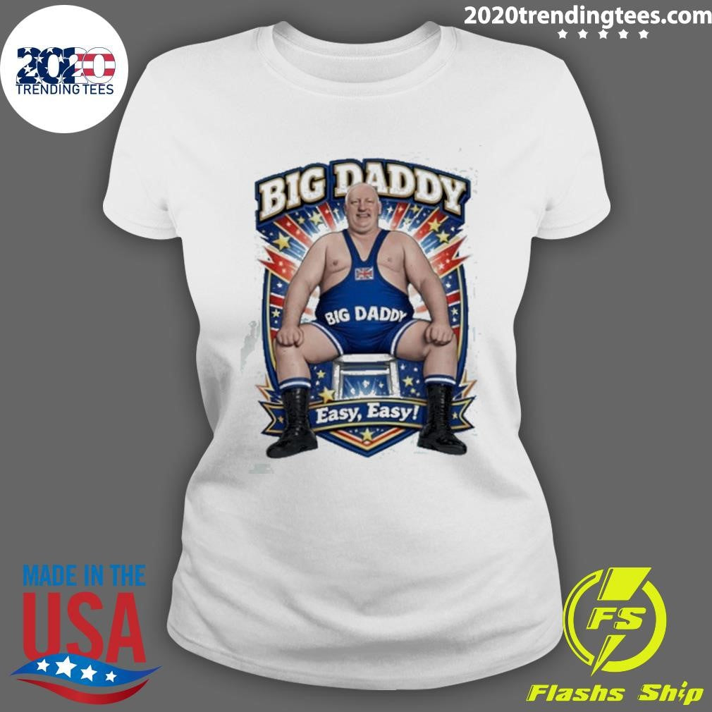Big Daddy Wrestling Easy Easy Art Shirt