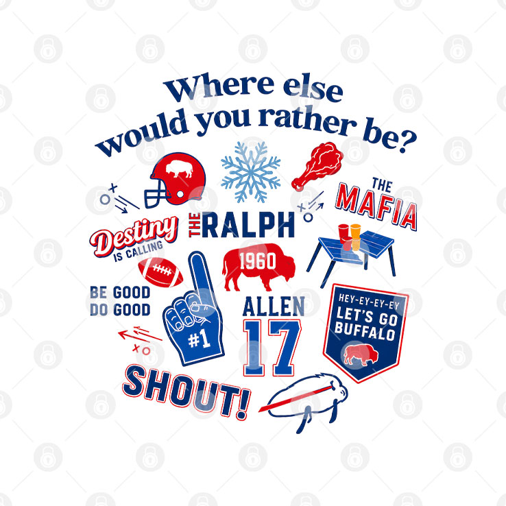 Big Fan Of Buffalo Where Else Would Yoy Rather Be T Shirt