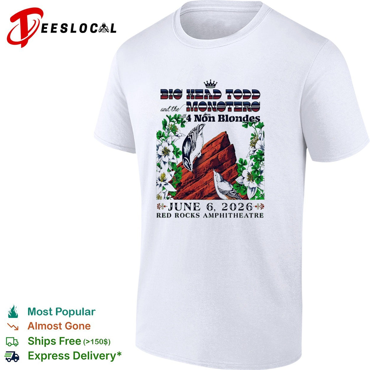 Big Head Todd and the Monsters with 4 Non Blondes June 6 2026 Red Rocks shirt