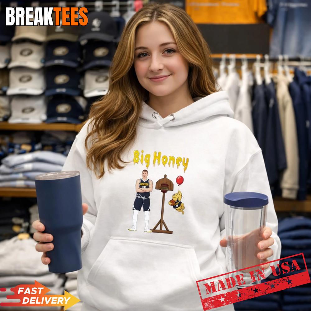 Big Honey Nikola Jokic Denver Nuggets Basketball T-Shirt