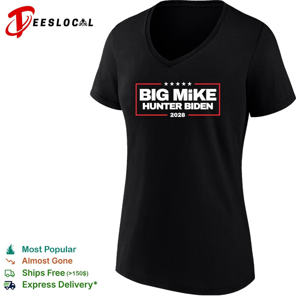 Big Mike Hunter Biden 2028 Political Shirt