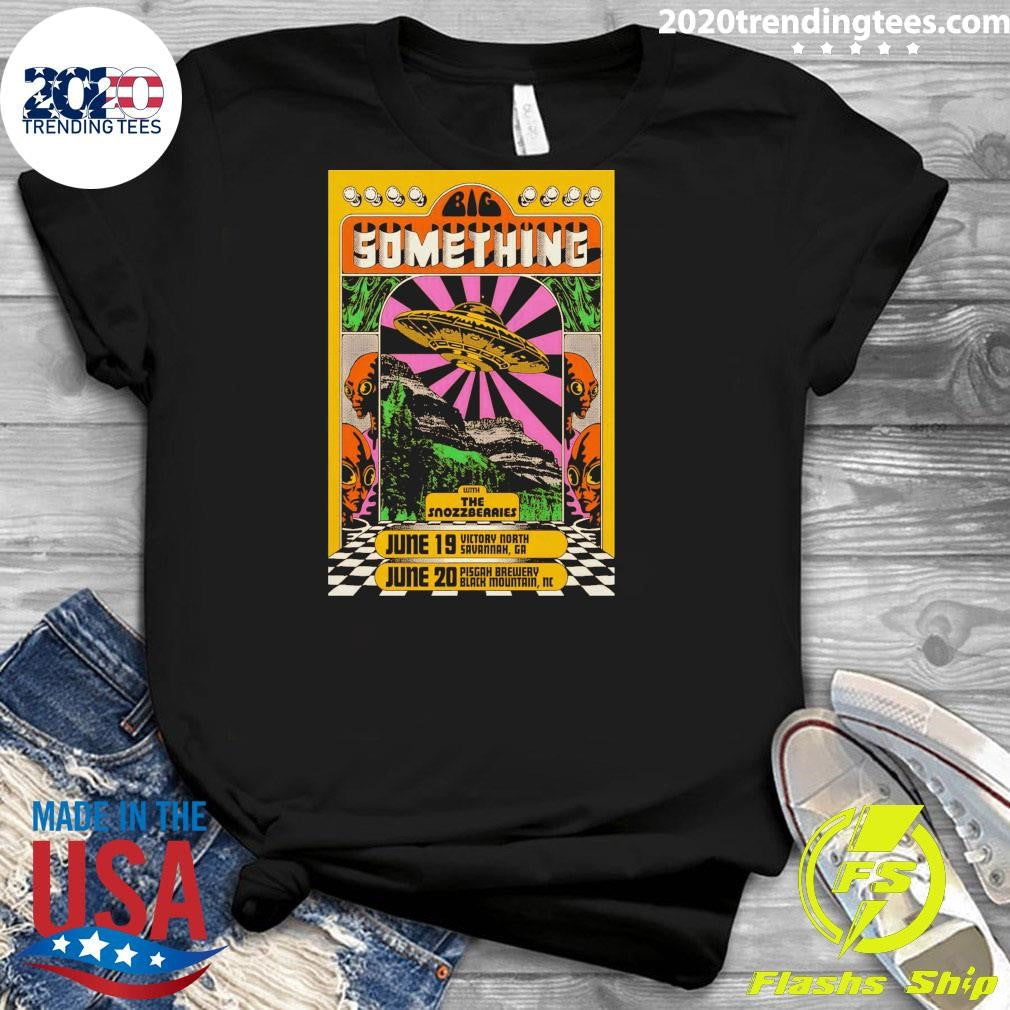 Big Something June 19 2026 Savannah GA and June 20 2026 Black Mountain NC Shirt