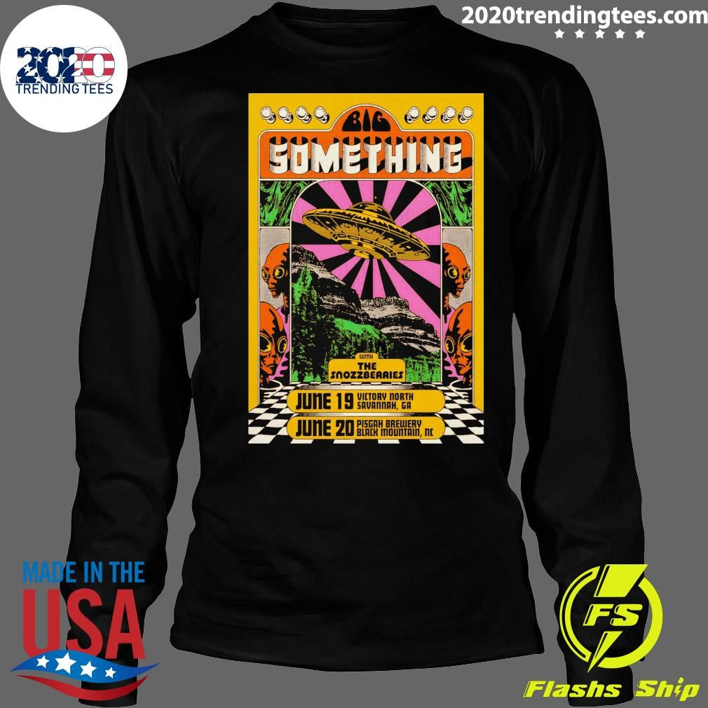 Big Something June 19 2026 Savannah GA and June 20 2026 Black Mountain NC Shirt