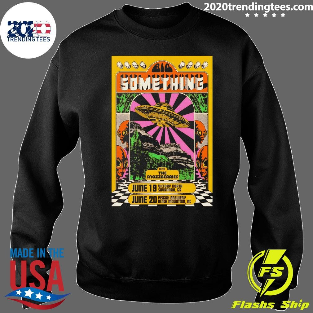 Big Something June 19 2026 Savannah GA and June 20 2026 Black Mountain NC Shirt