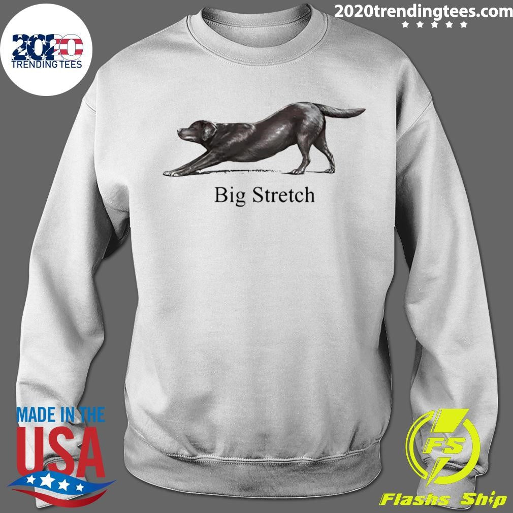 Big Stretch Labrador Retriever Stretching Shirt