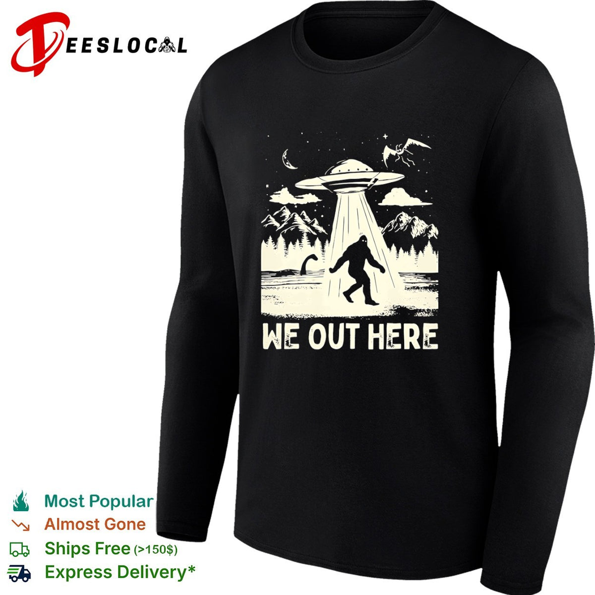 Bigfoot UFO we out here shirt