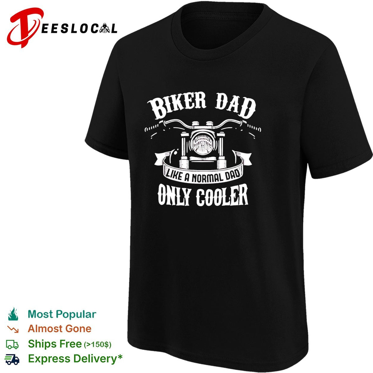 Biker dad like a normal dad only coole shirt