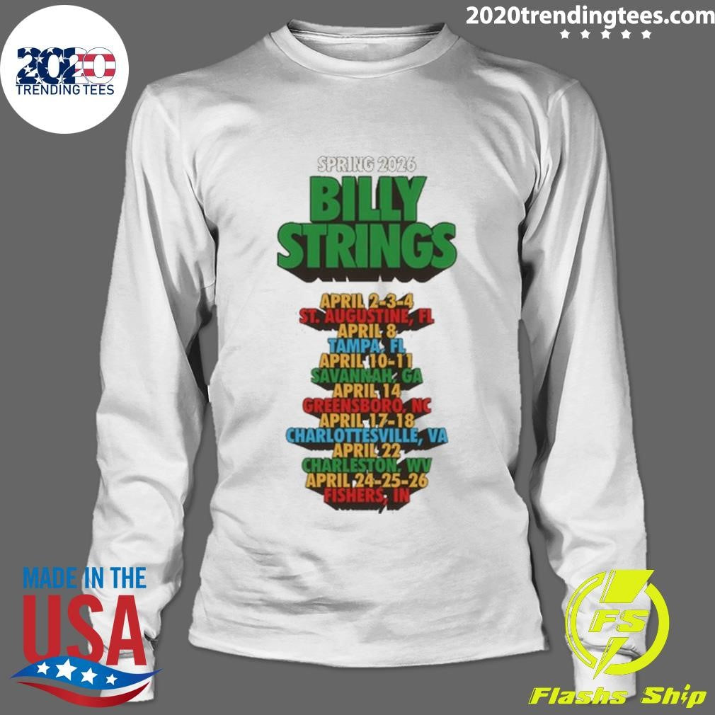 Billy Strings Spring Tour Funny Text April 2026 Tee Shirt
