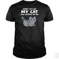 Sorry I'm Late My Cat Was Sitting On Me