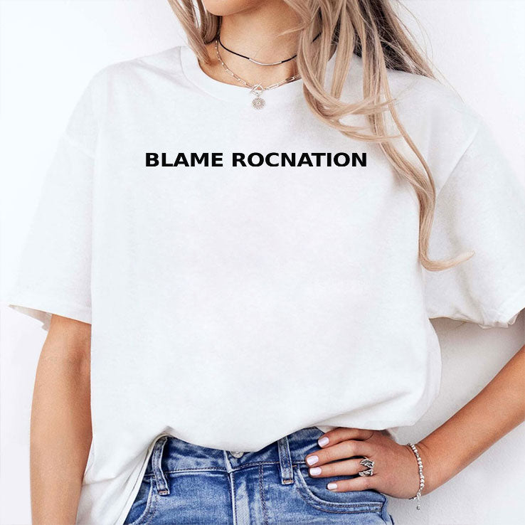 Blame RocNation T Shirt