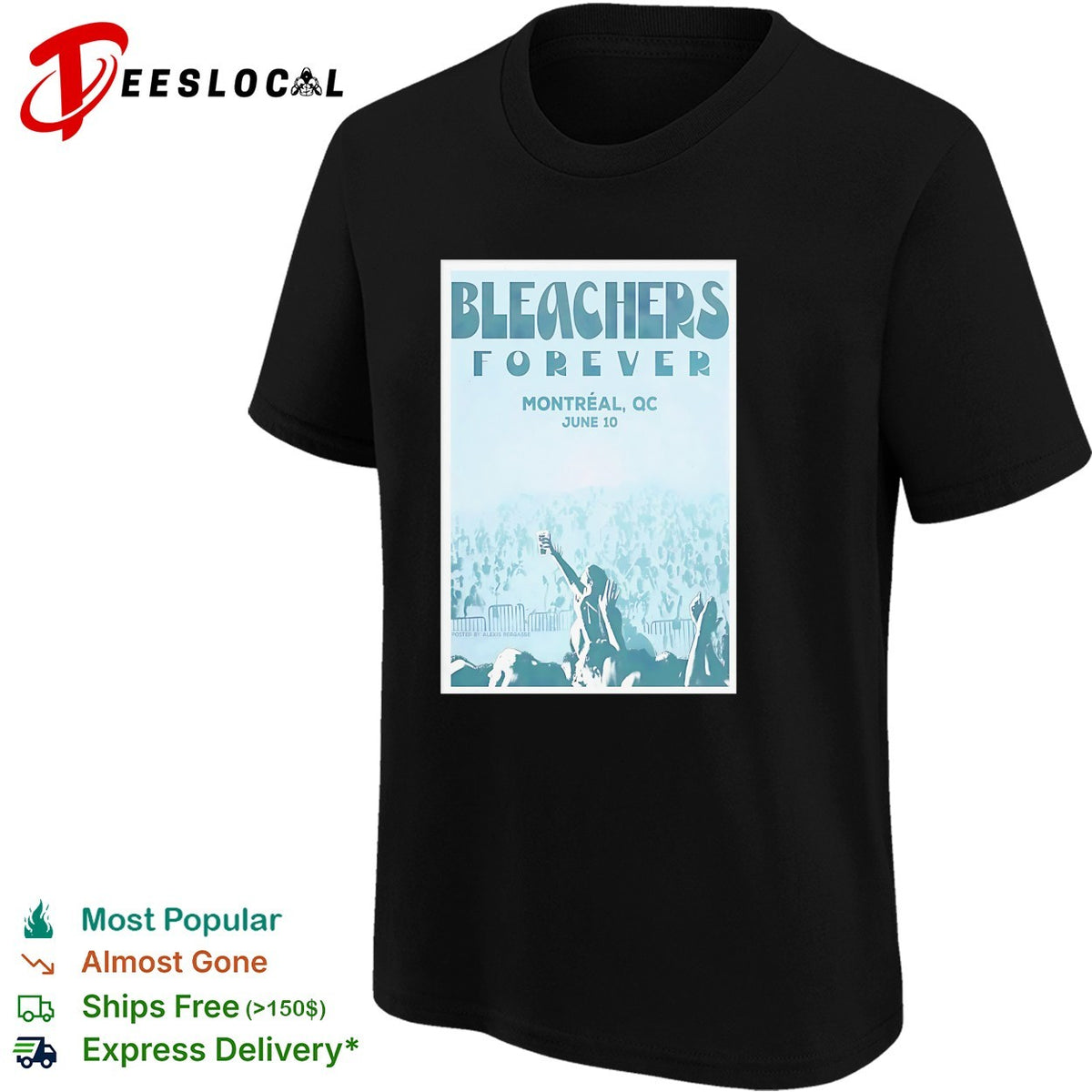 Bleachers Forever Montreal QC June second concert poster shirt