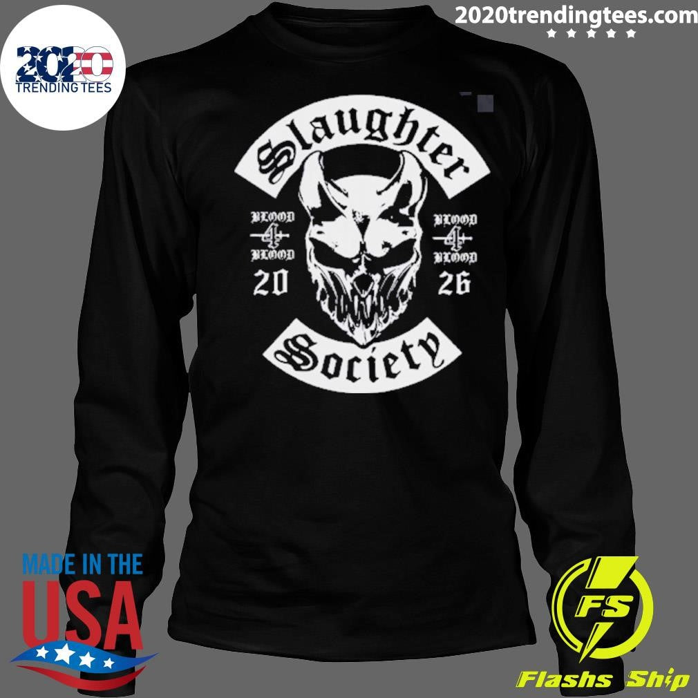 Blood 4 Blood On May 6 2026 Slaughter Society Shirt