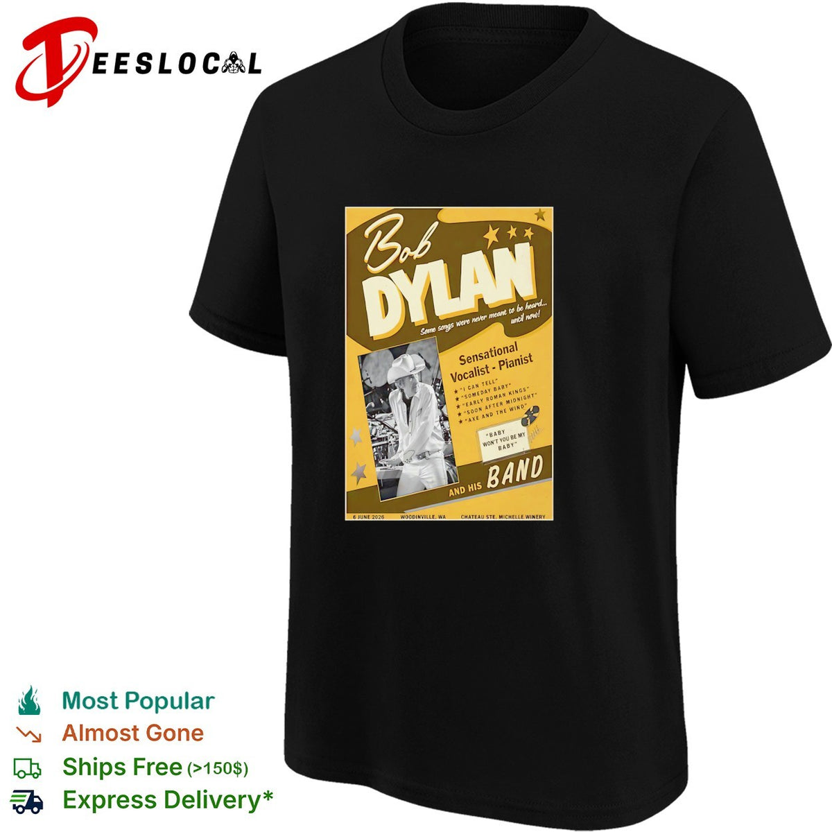 Bob Dylan Some songs were never meant to be heard until now Sensational Vocalist shirt