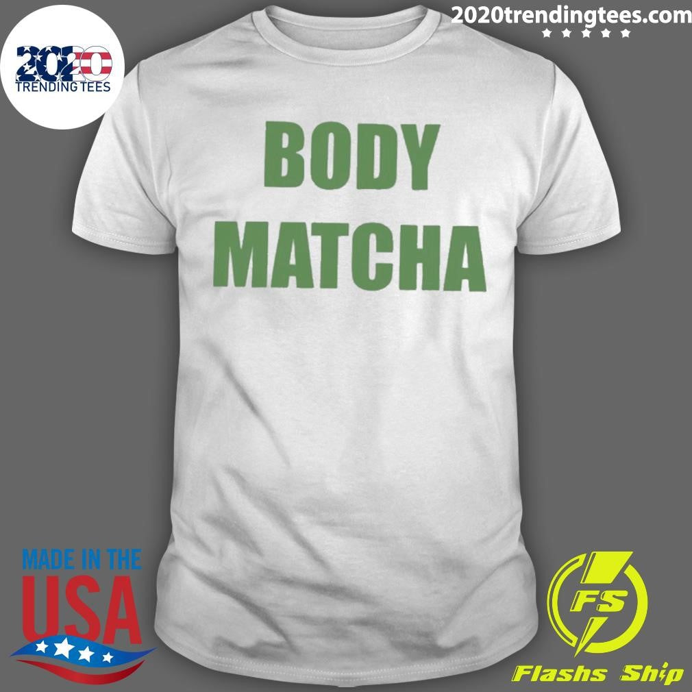 Body Matcha Shirt