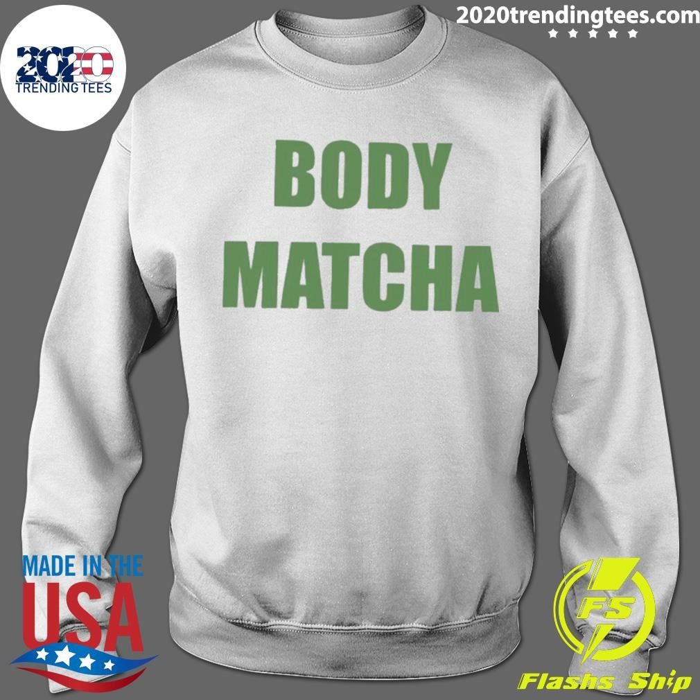 Body Matcha Shirt