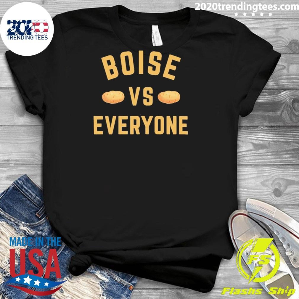 Boise Vs Everyone Shirt