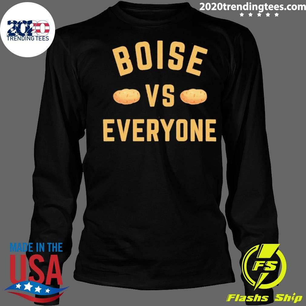 Boise Vs Everyone Shirt