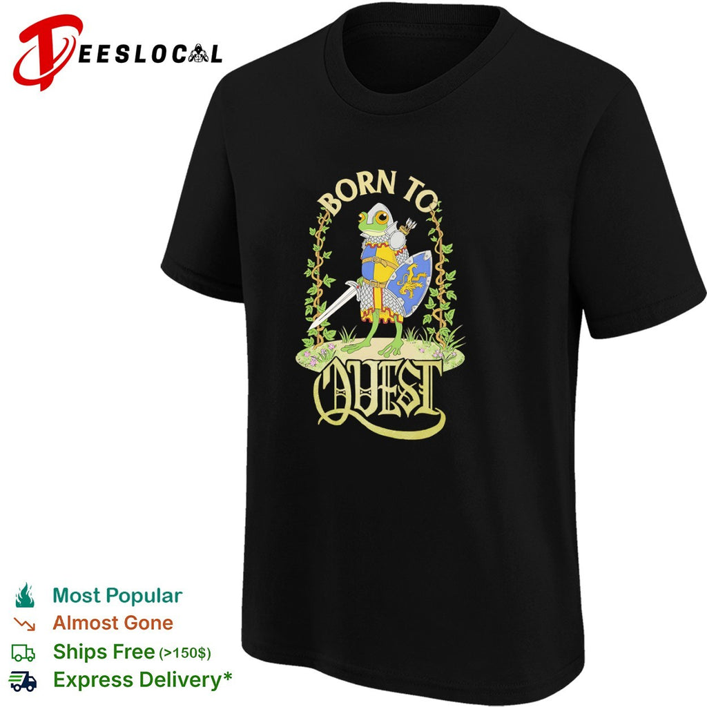 Born to Quest Frog Knight Fantasy Medieval Warrior Medieval Fantasy Action shirt