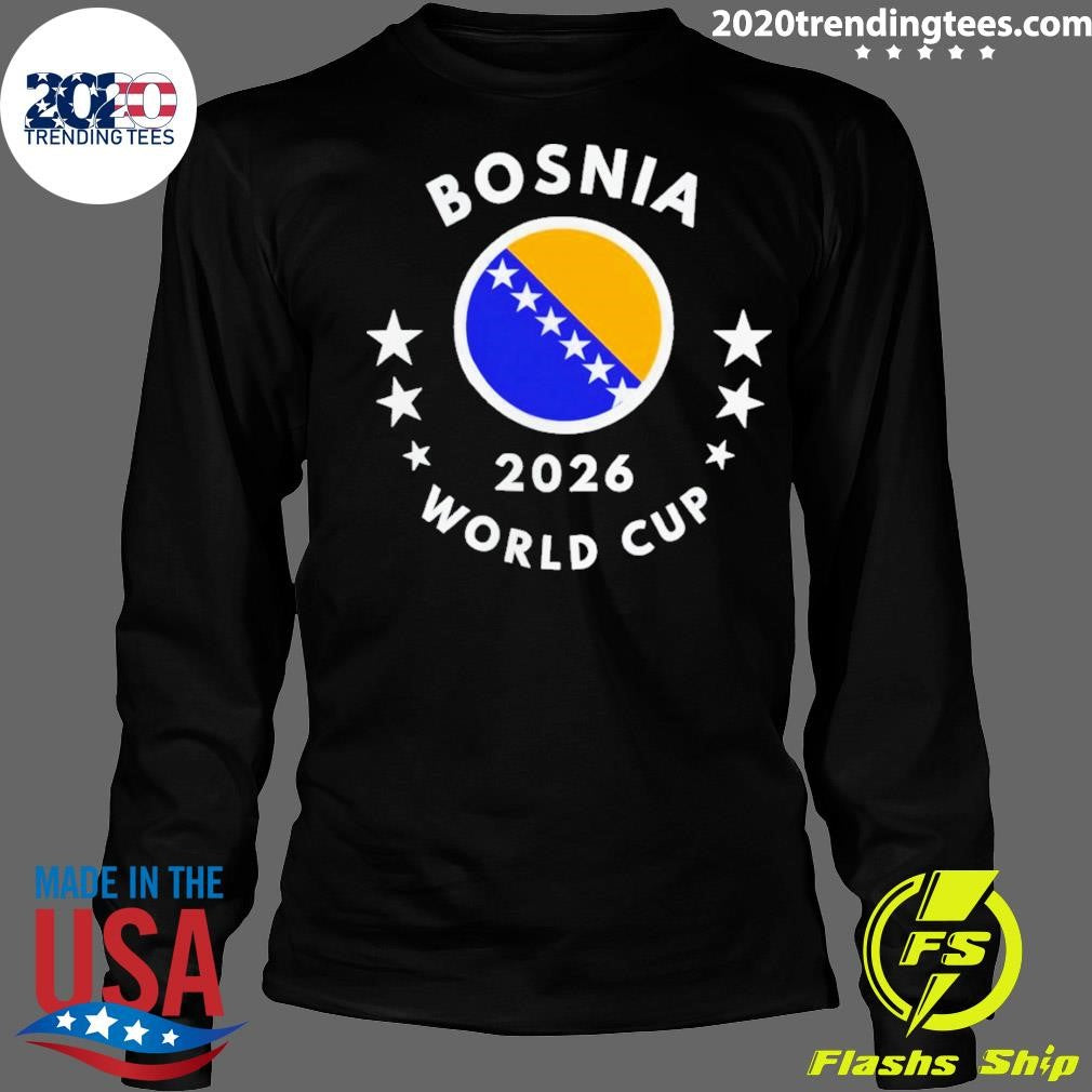Bosnia 2026 World Cup Bosnia Flag Football Soccer shirt