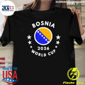 Bosnia 2026 World Cup Bosnia Flag Football Soccer shirt