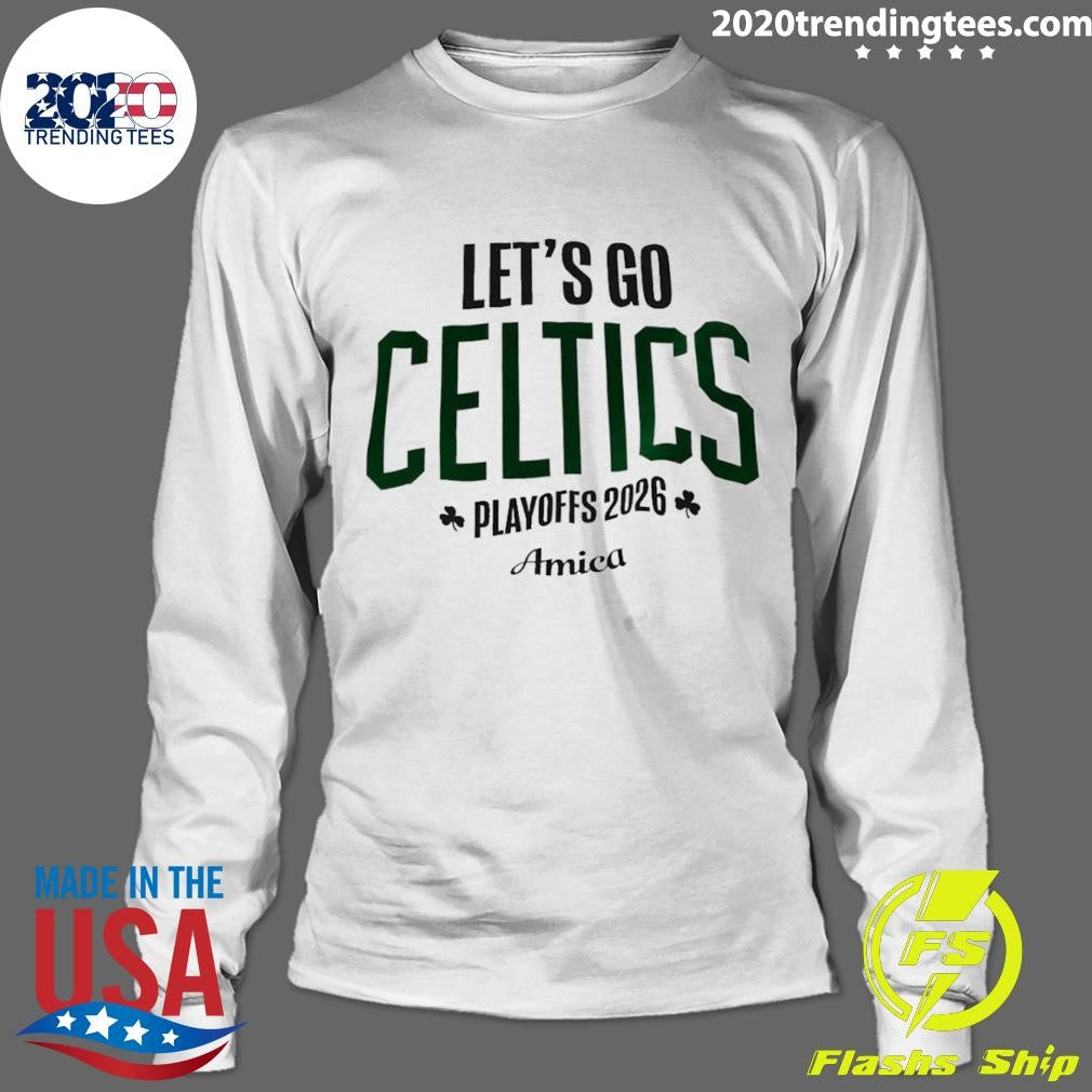Boston Celtics Basketball Let’s Go Celtics Playoffs 2026 Amica Shirt