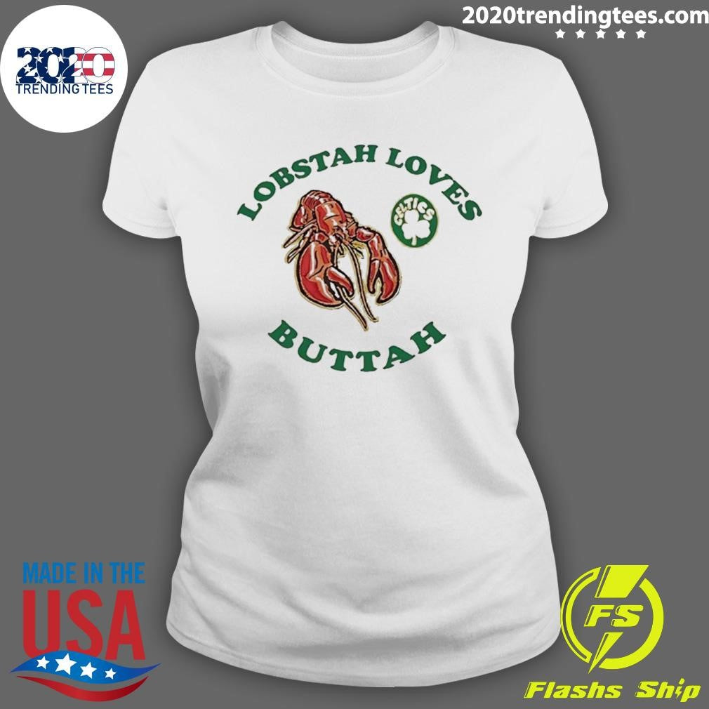 Boston Celtics Lobstah Loves Buttah Shirt