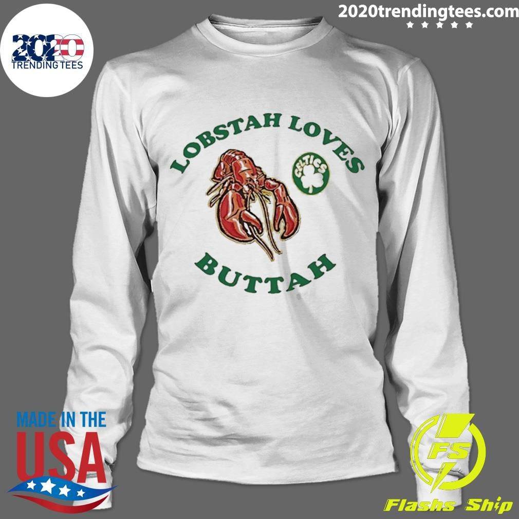 Boston Celtics Lobstah Loves Buttah Shirt