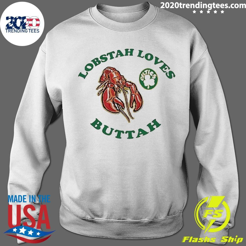 Boston Celtics Lobstah Loves Buttah Shirt