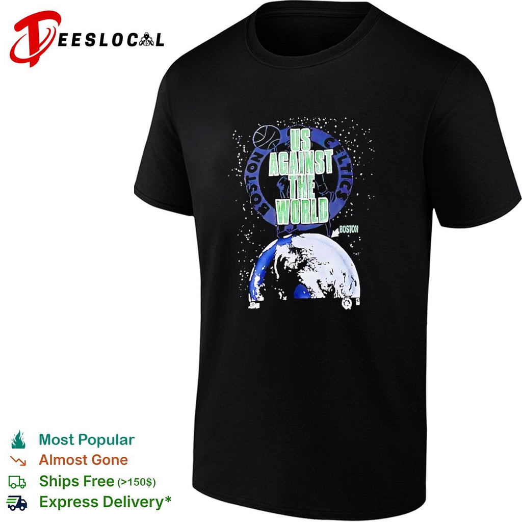 Boston Celtics Us Against the World Basketball Earth NBA shirt