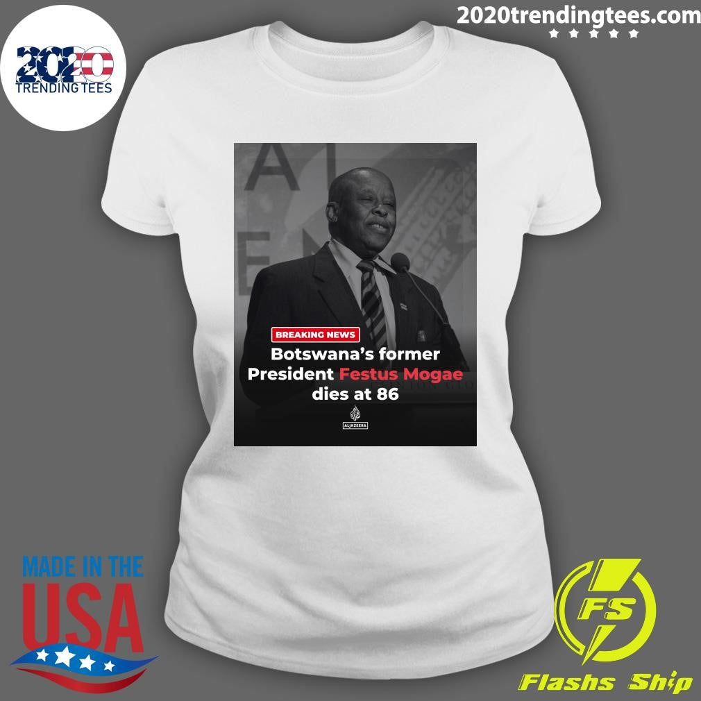 Botswana’s Former President Festus Mogae Dies At 86 Shirt