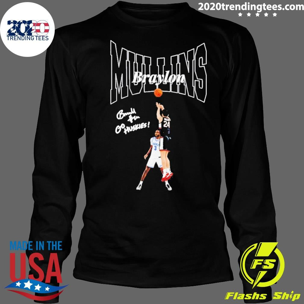 Braylon Mullins Uconn Huskies Basketball Go Huskies Ncaa 2026 Shirt