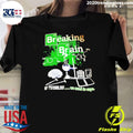 Breaking Brain AP Psychology We Need To Cope Tee Shirt