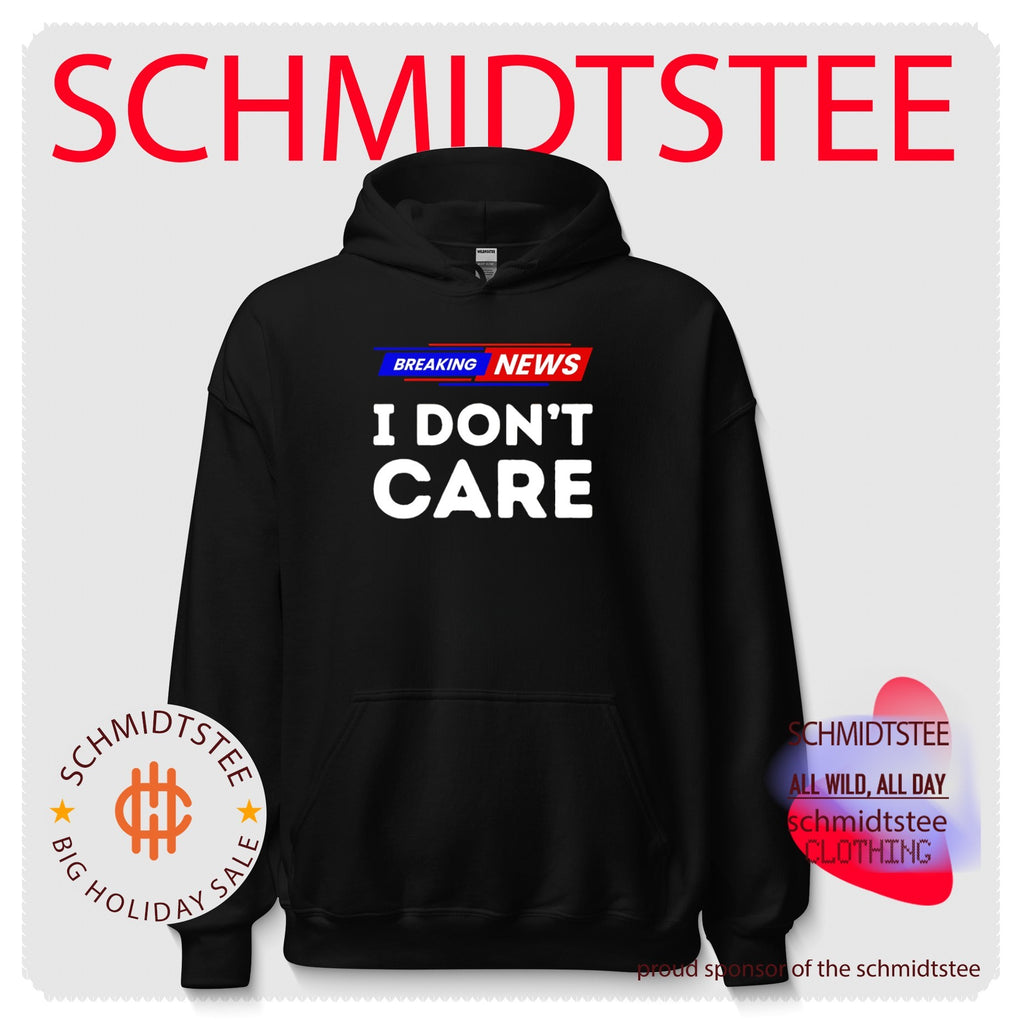 Breaking news I don’t care shirt