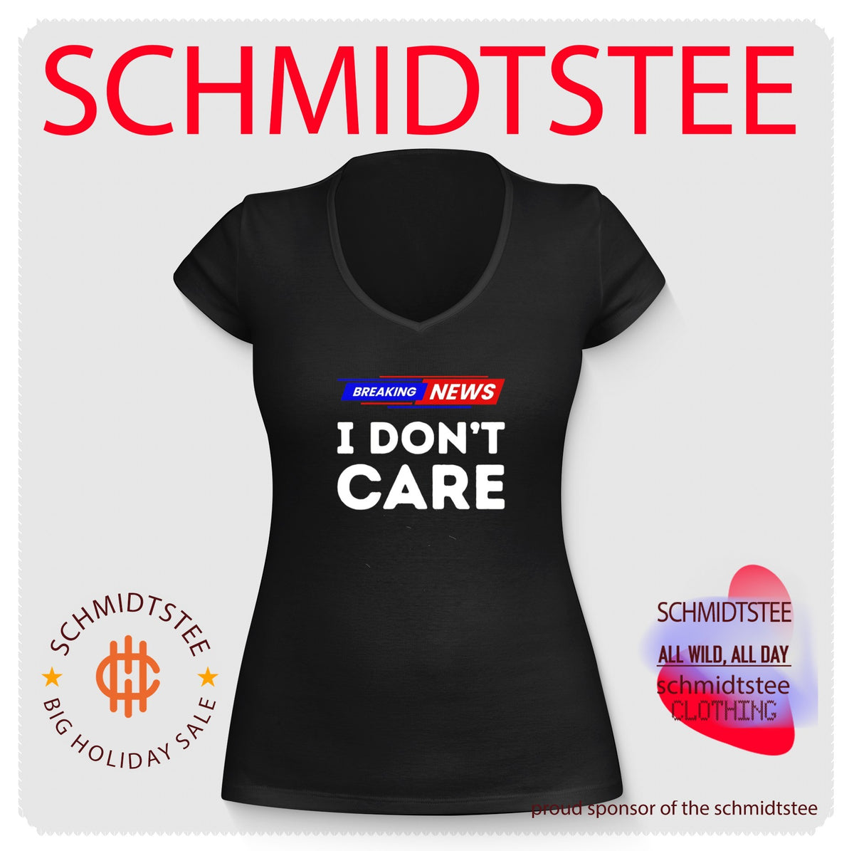 Breaking news I don’t care shirt