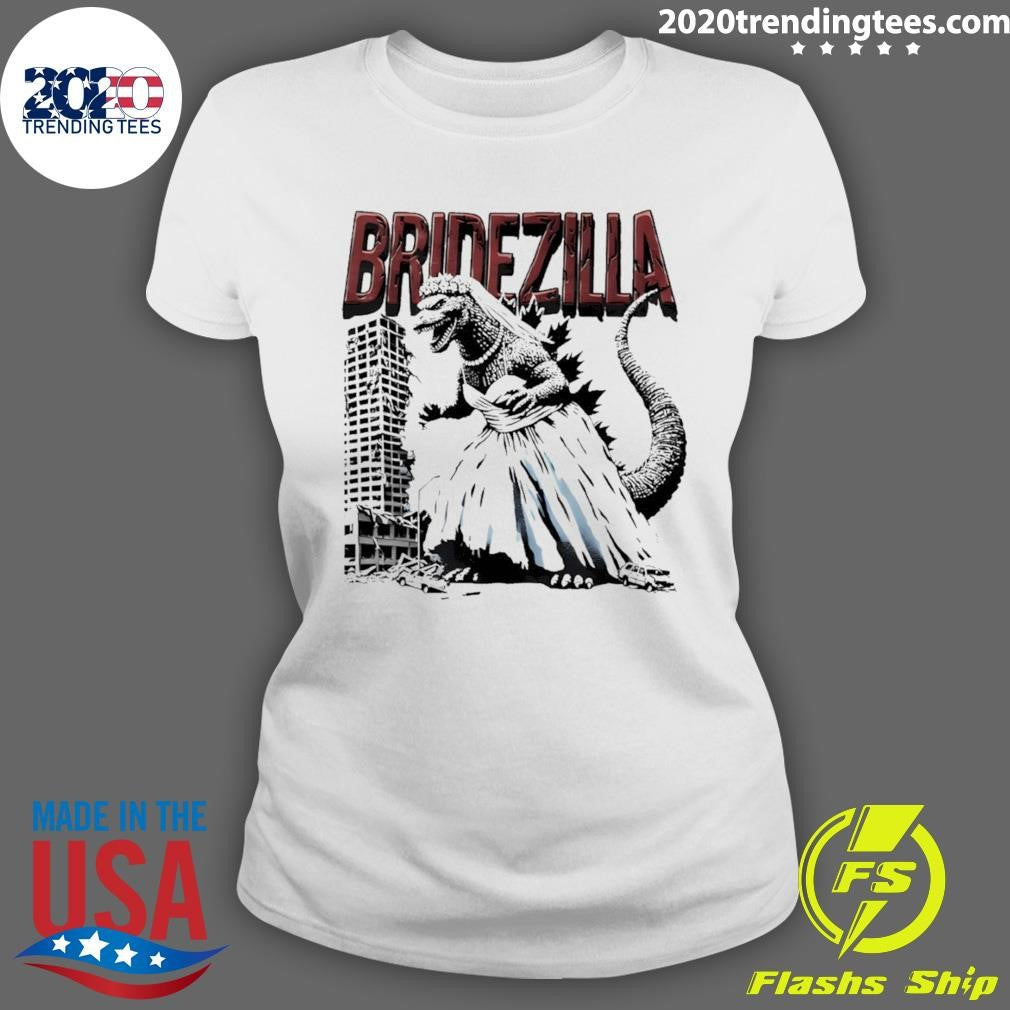 Bridezilla Gozilla Funny Wedding Shirt