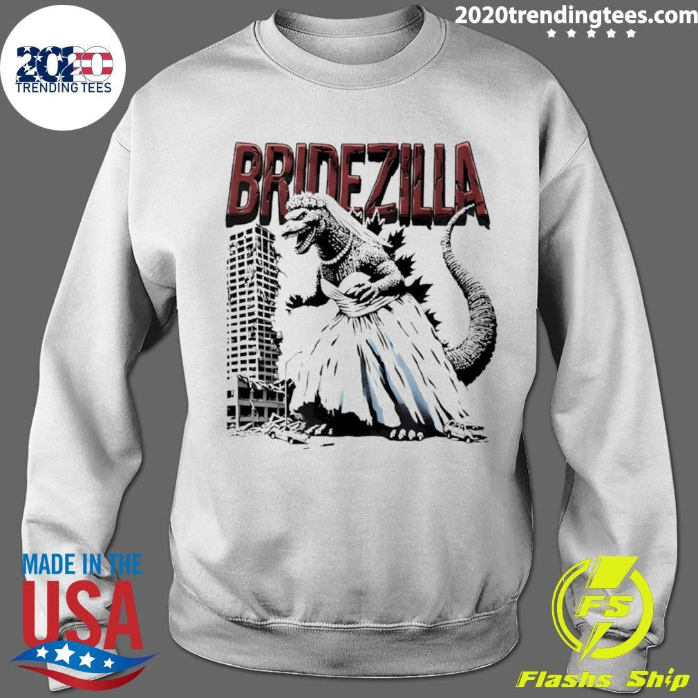 Bridezilla Gozilla Funny Wedding Shirt