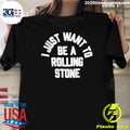 Brighten I Just Want To Be Rolling Stone Shirt