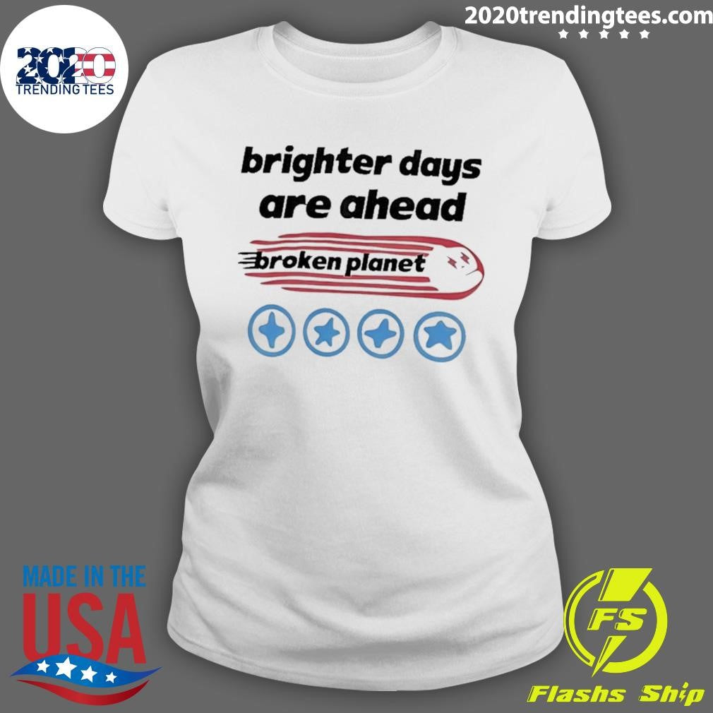 Brighter Days Are Ahead Broken Plane Shirt