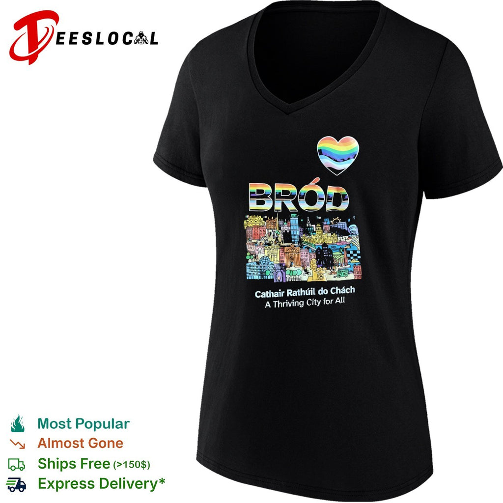 Brod Cathair Rathuil do Chach A Thriving City for All pride rainbow heart shirt