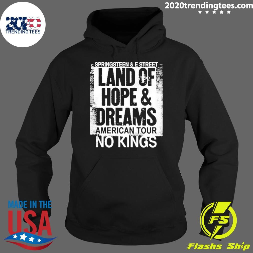 Bruce Springsteen And E Street Land Of Hope And Dreams American Tour 2026 Merch No Kings Shirt