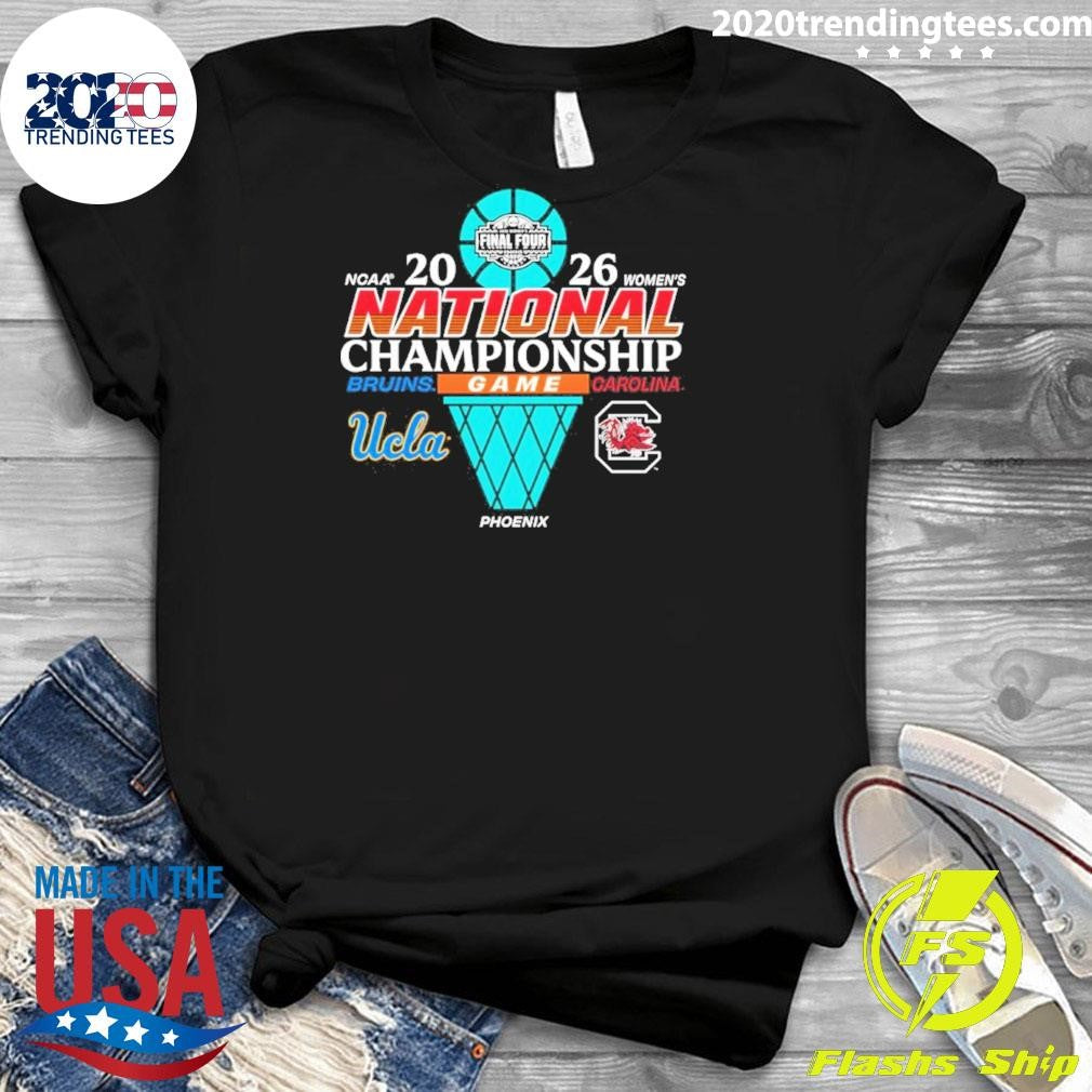 Bruins Vs Gamecocks 2026 Ncaa Women’s National Championship Matchup Shirt