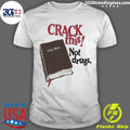 Bryce Crawford Crack This! Not Drugs Holy Bible Shirt