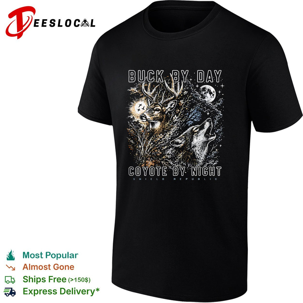 Buck by day coyote by night wildlife moon scene shirt