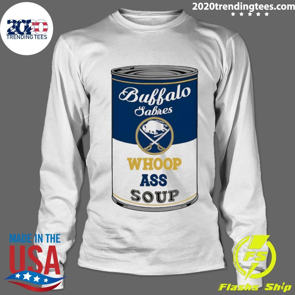 Buffalo Sabres Hockey Whoop Ass Soup Nhl 2026 Shirt