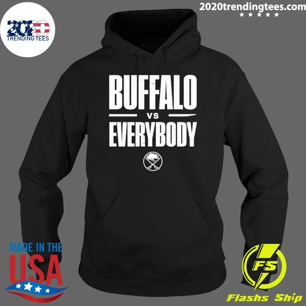 Buffalo vs Everybody Buffalo Sabres Shirt