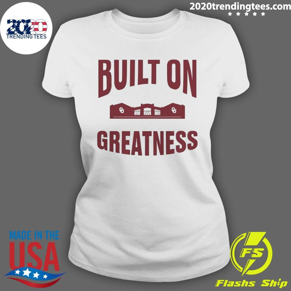Built On Greatness Oklahoma Sooners Softball 2026 Shirt