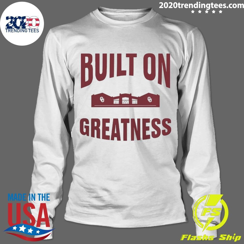 Built On Greatness Oklahoma Sooners Softball 2026 Shirt
