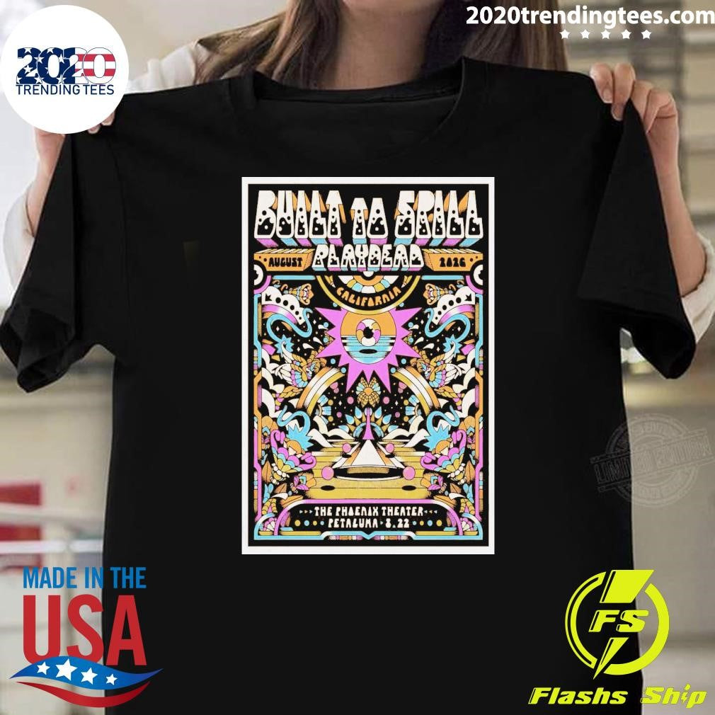 Built To Spill The Phoenix Theater Petaluma 8.22.2026 Shirt