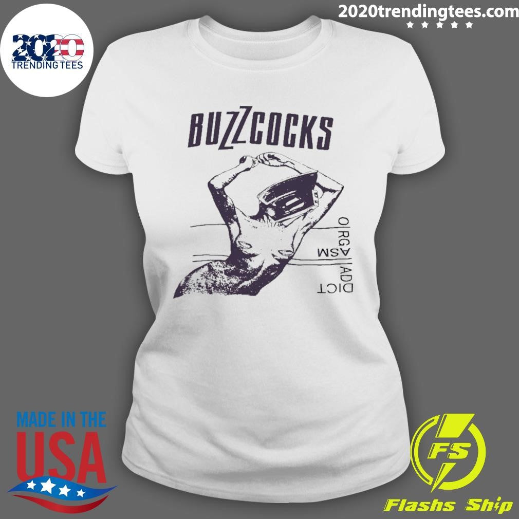 Buzzcocks Orgasm Addict Shirt