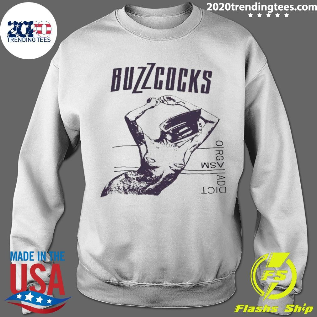 Buzzcocks Orgasm Addict Shirt